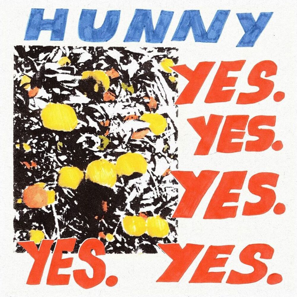 Hunny - Yes. Yes. Yes. Yes. Yes.  LP LP
